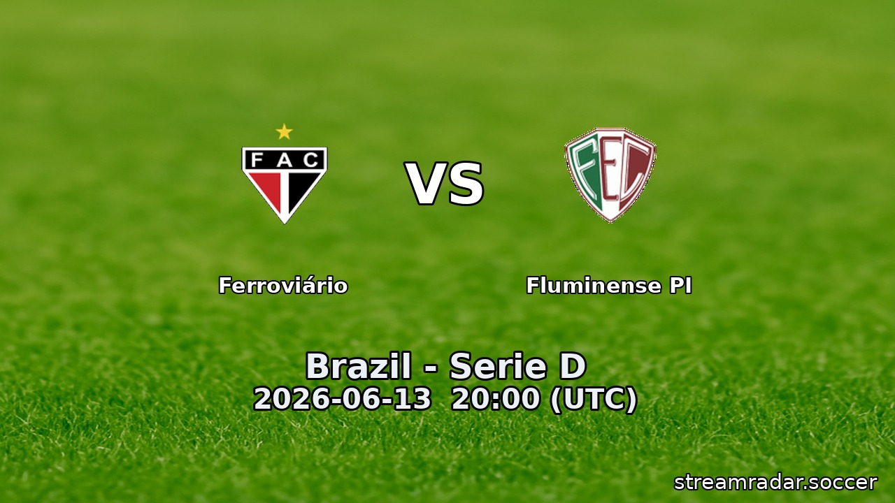 Ferroviário vs Fluminense PI