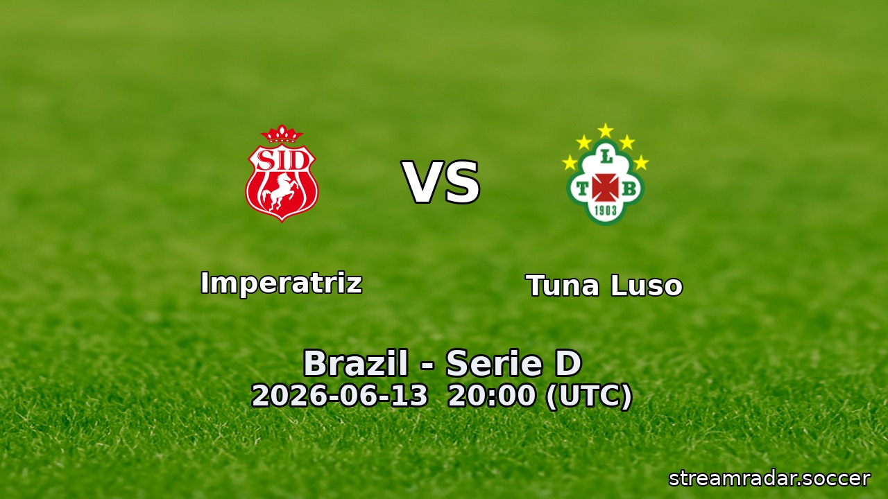 Imperatriz vs Tuna Luso