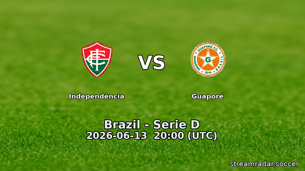 Independência vs Guaporé