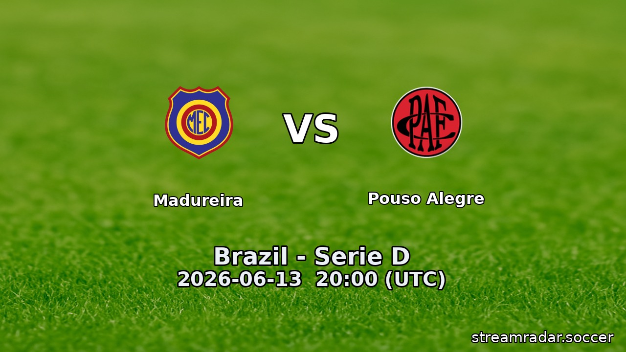 Madureira vs Pouso Alegre