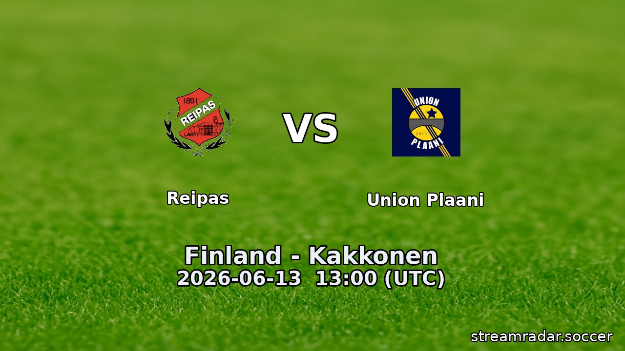 Reipas vs Union Plaani
