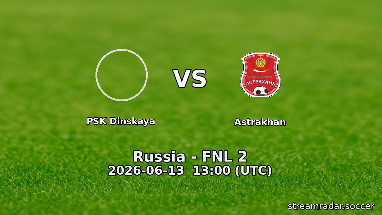 PSK Dinskaya vs Astrakhan