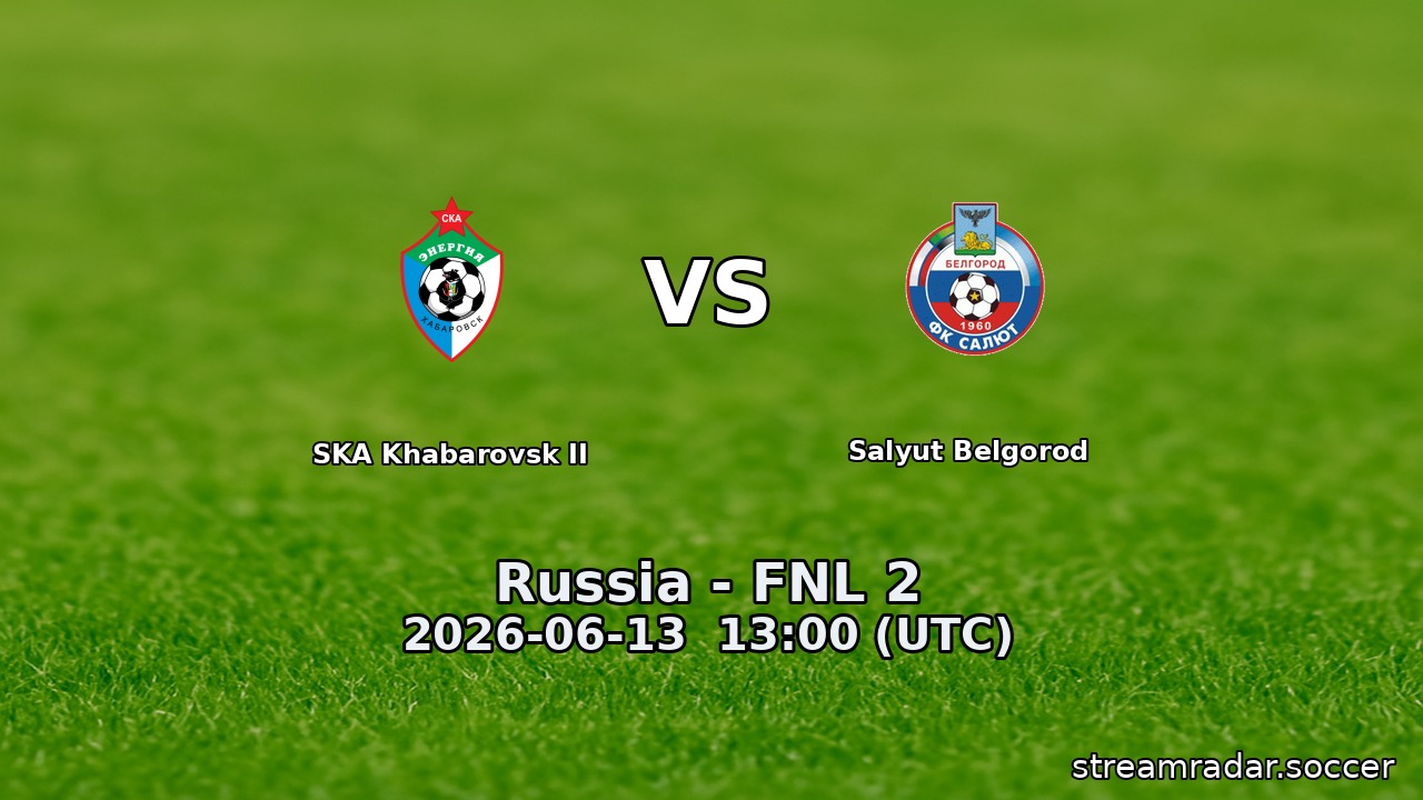 SKA Khabarovsk II vs Salyut Belgorod