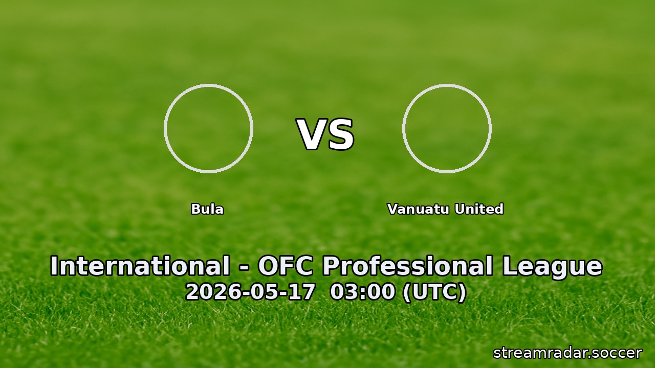 Bula vs Vanuatu United