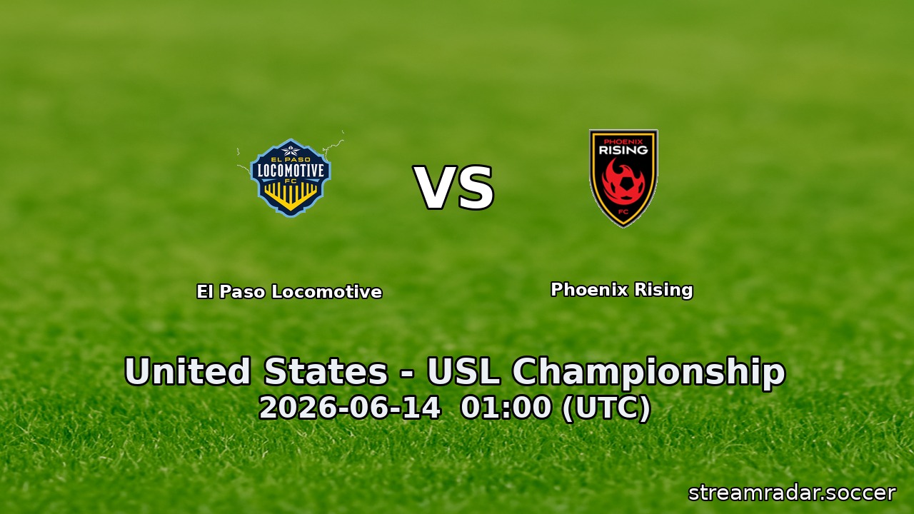 El Paso Locomotive vs Phoenix Rising