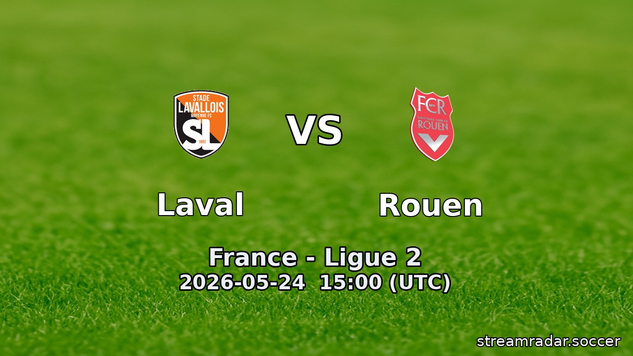 Laval vs Rouen