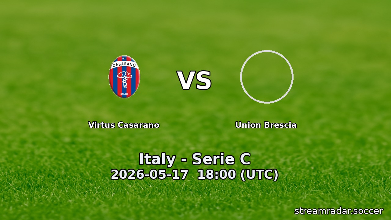 Virtus Casarano vs Union Brescia