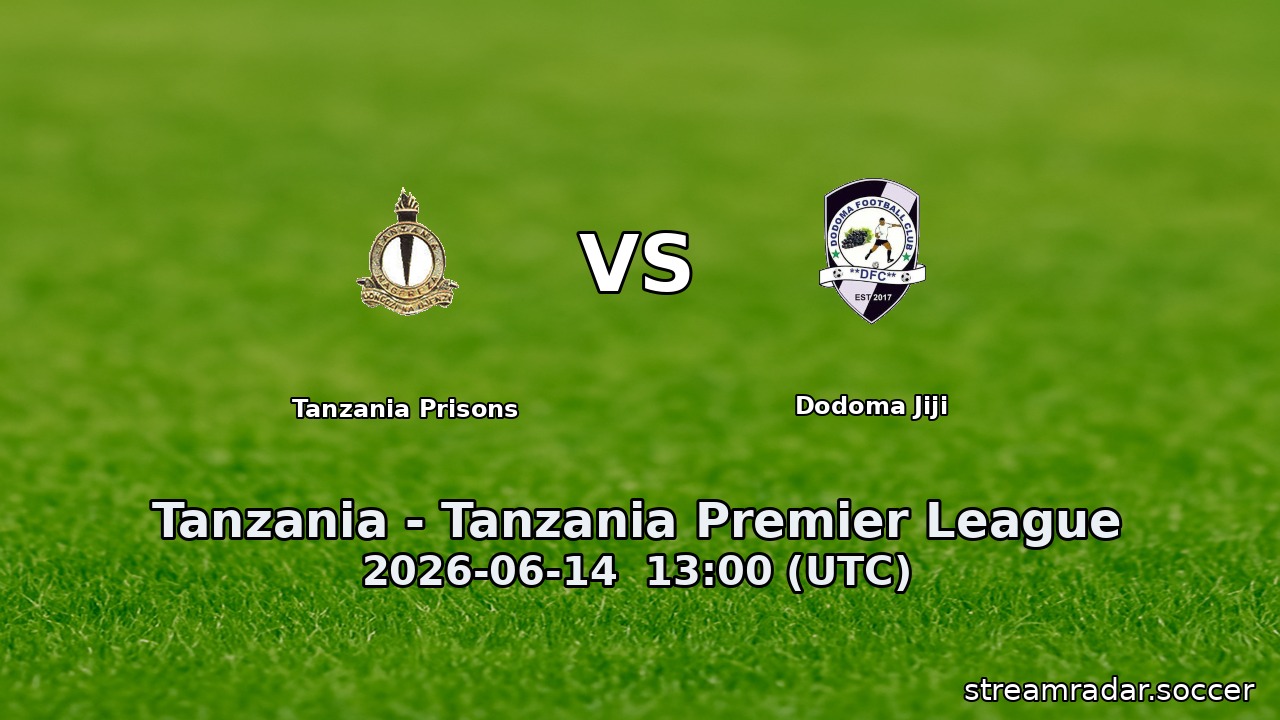 Tanzania Prisons vs Dodoma Jiji