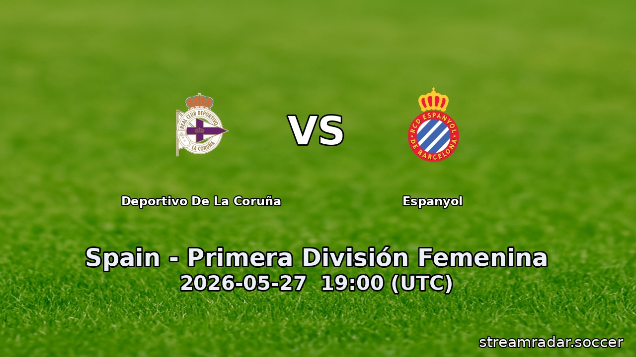 Deportivo De La Coruña vs Espanyol