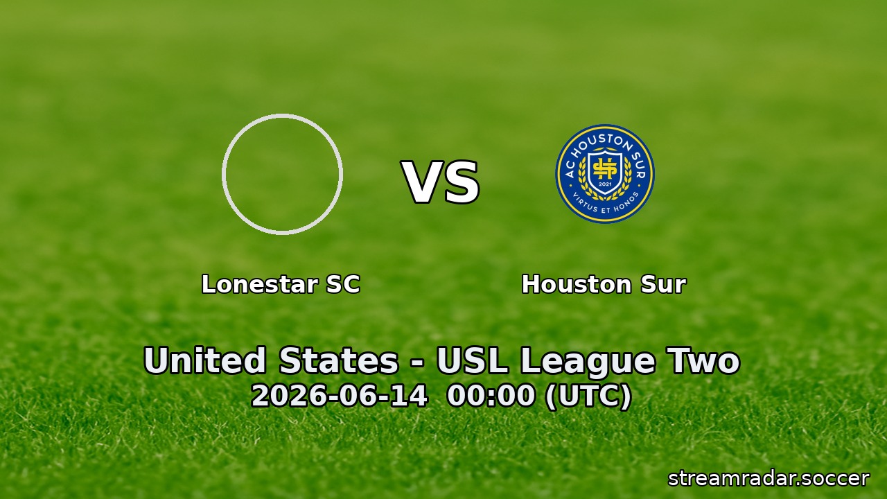 Lonestar SC vs Houston Sur