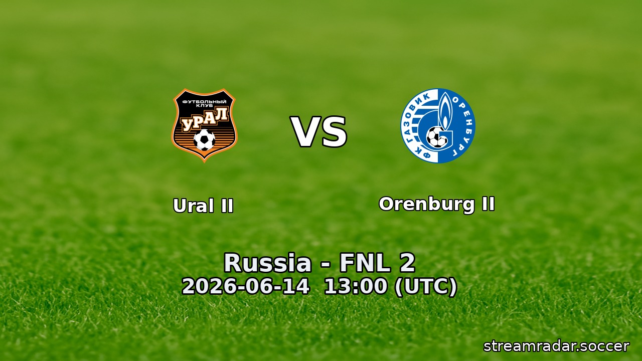 Ural II vs Orenburg II