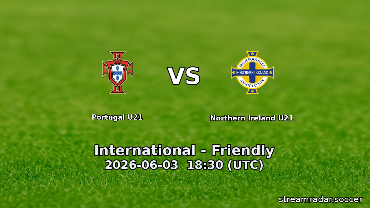 Portugal U21 vs Northern Ireland U21