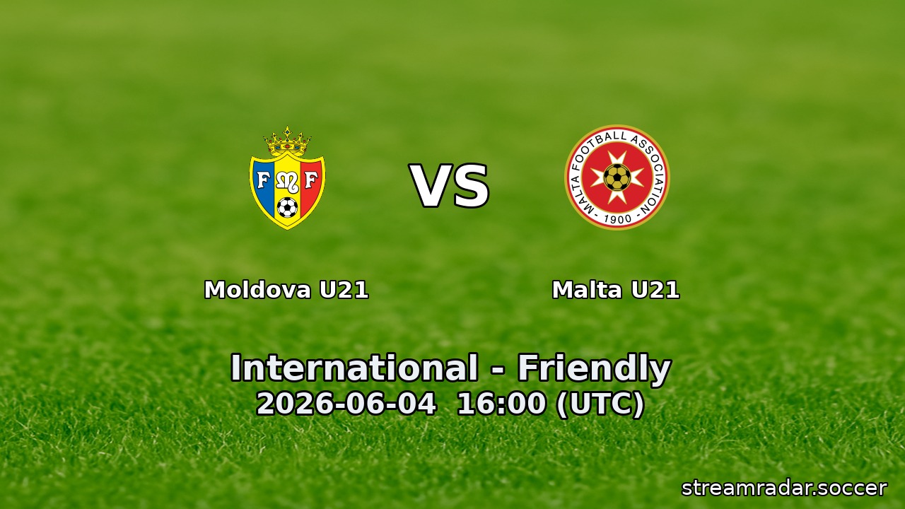 Moldova U21 vs Malta U21
