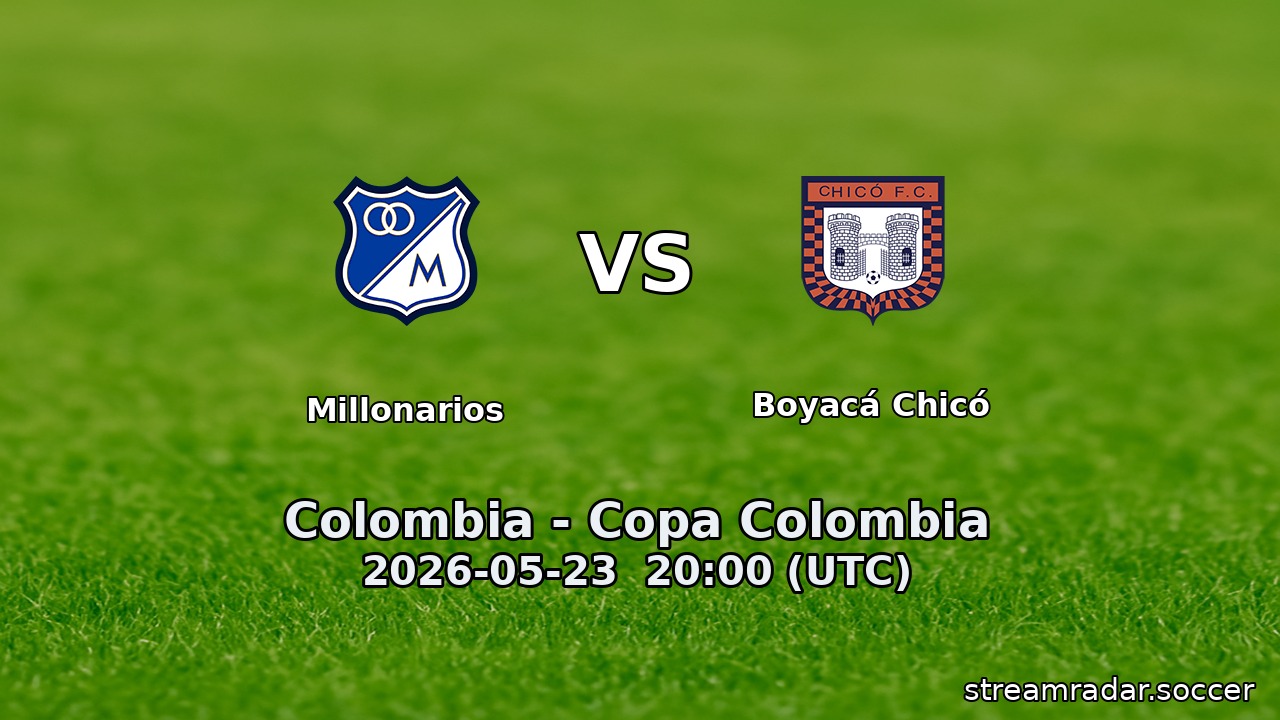 Millonarios vs Boyacá Chicó