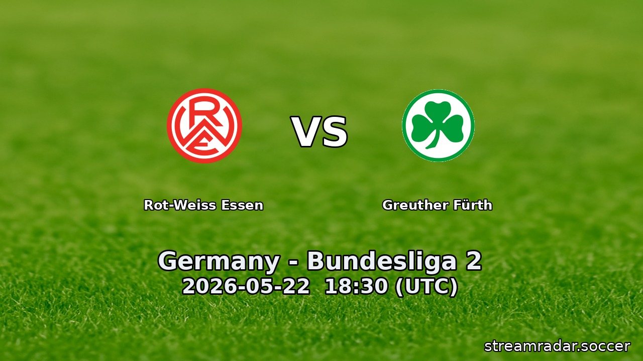 Rot-Weiss Essen vs Greuther Fürth
