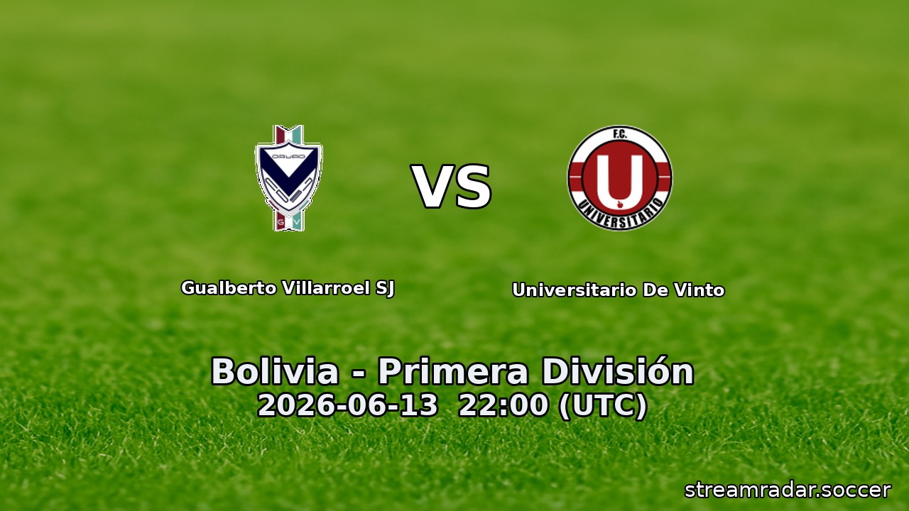 Gualberto Villarroel SJ vs Universitario De Vinto