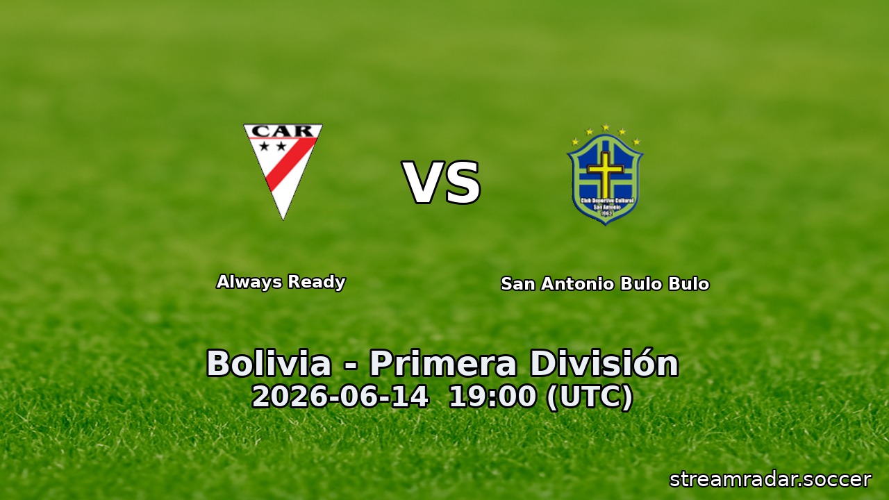 Always Ready vs San Antonio Bulo Bulo