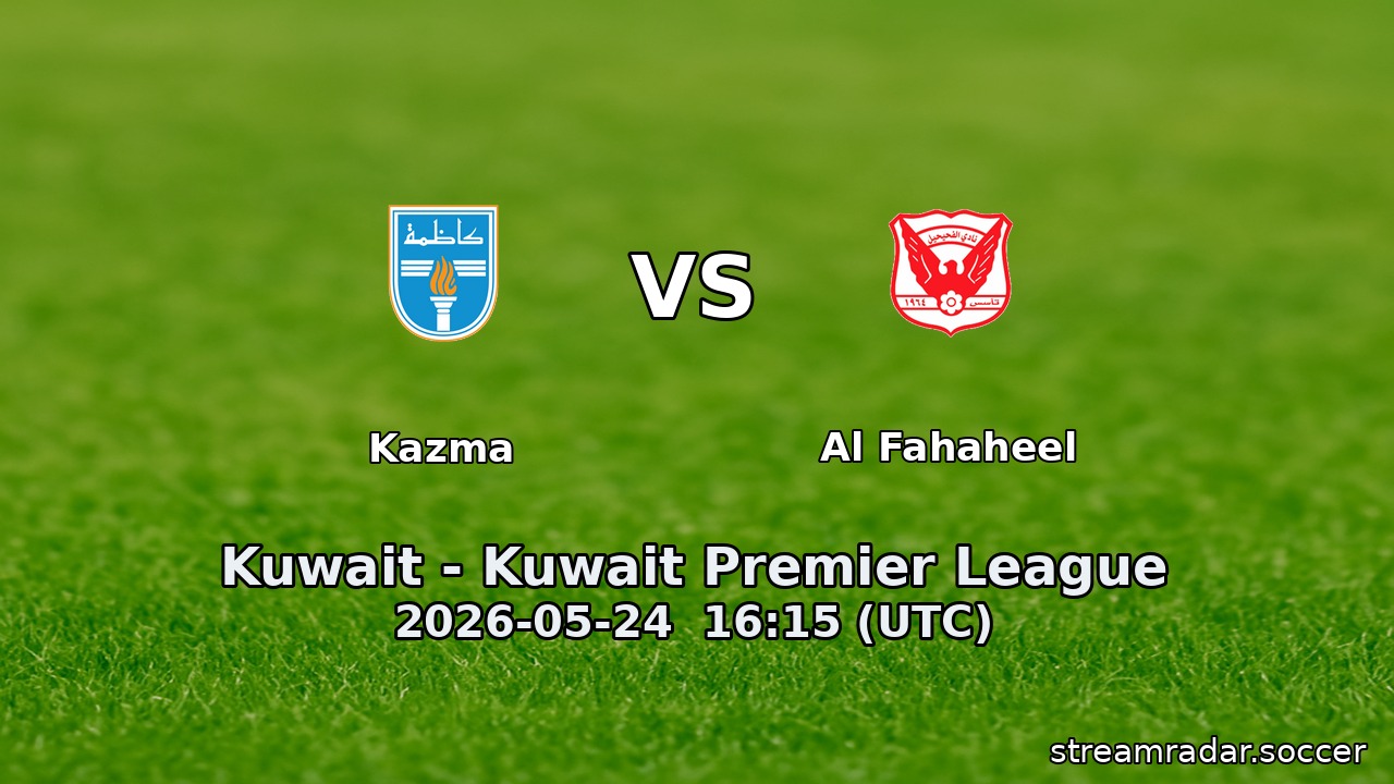Kazma vs Al Fahaheel