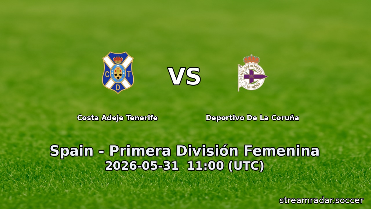 Costa Adeje Tenerife vs Deportivo De La Coruña