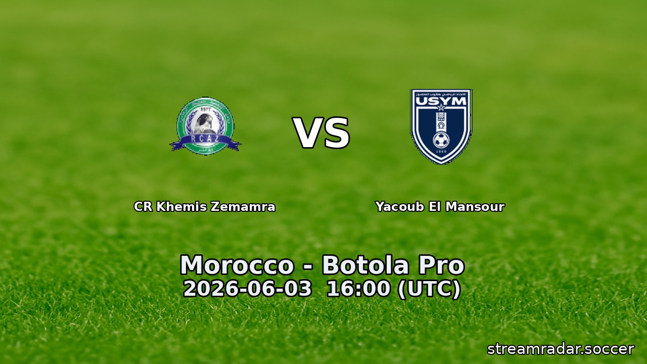 CR Khemis Zemamra vs Yacoub El Mansour