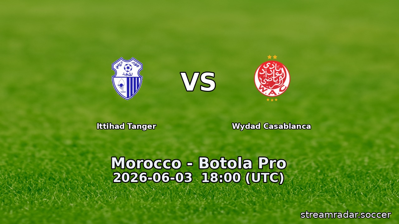 Ittihad Tanger vs Wydad Casablanca