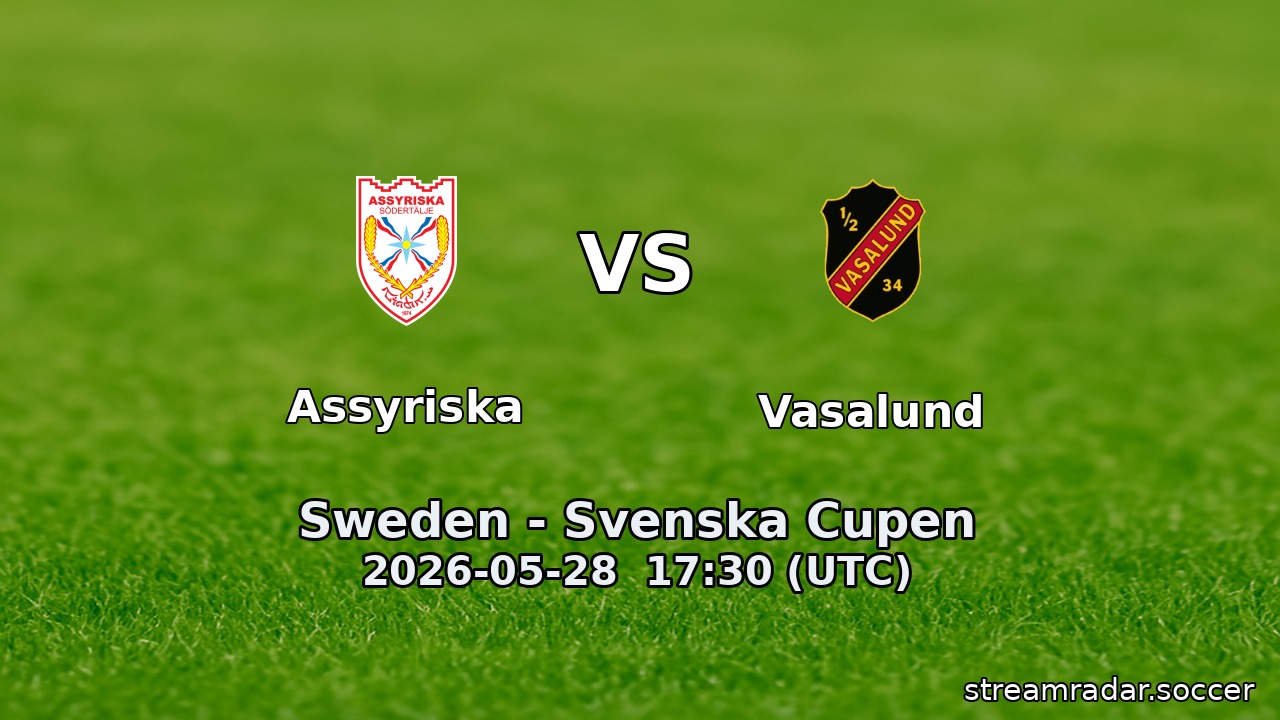 Assyriska vs Vasalund