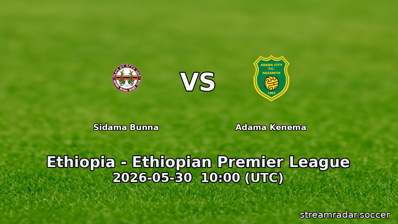 Sidama Bunna vs Adama Kenema