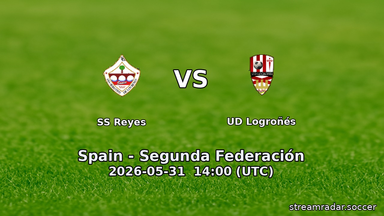 SS Reyes vs UD Logroñés