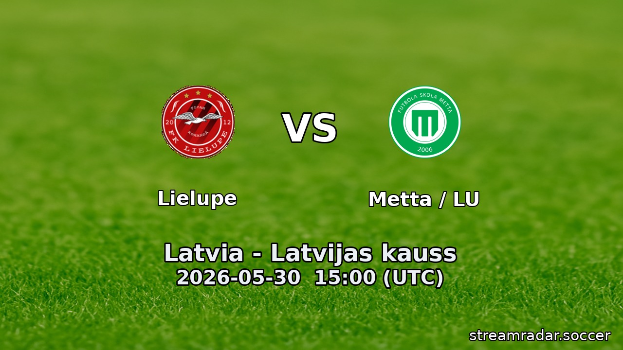 Lielupe vs Metta / LU