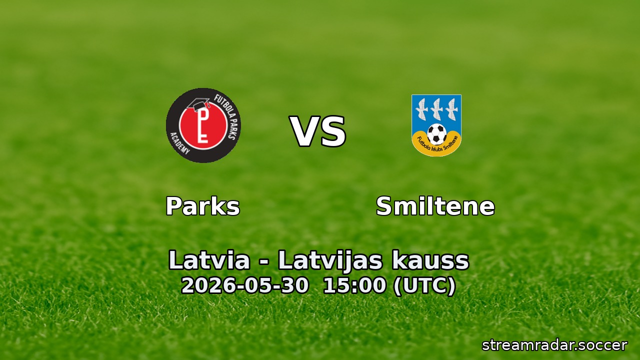 Parks vs Smiltene