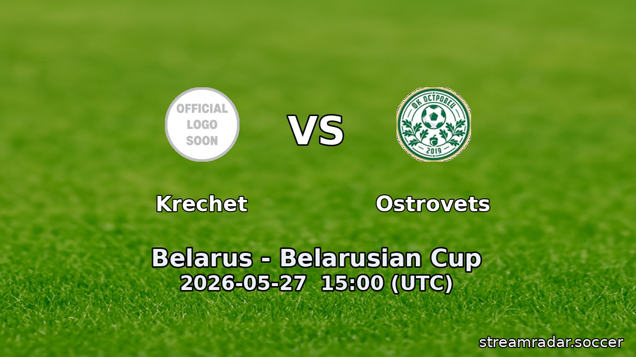 Krechet vs Ostrovets