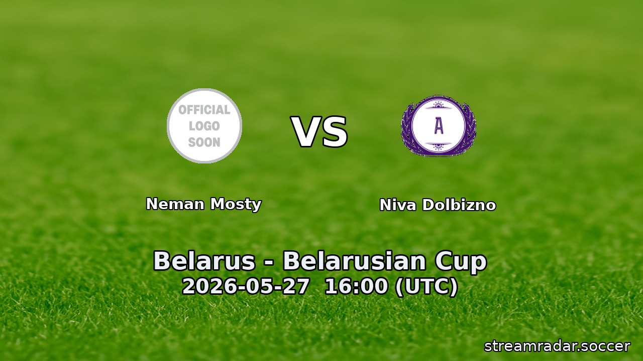Neman Mosty vs Niva Dolbizno