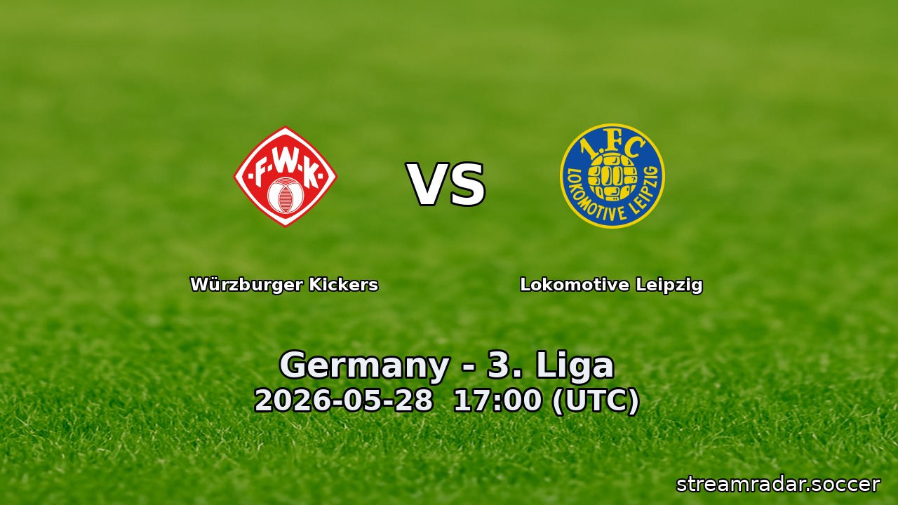 Würzburger Kickers vs Lokomotive Leipzig