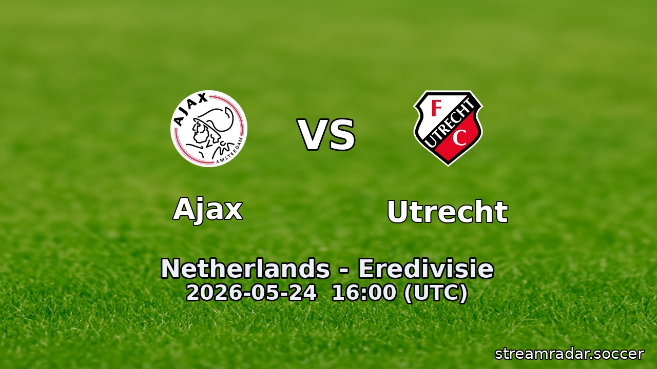 Ajax vs Utrecht