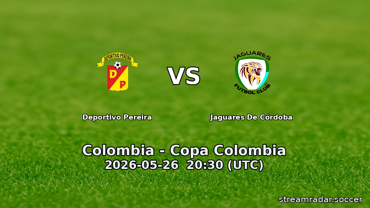 Deportivo Pereira vs Jaguares De Córdoba