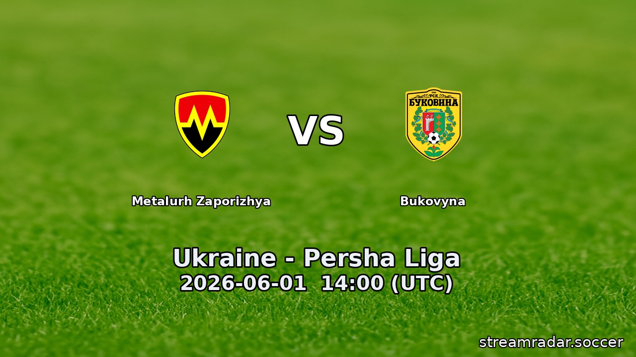 Metalurh Zaporizhya vs Bukovyna
