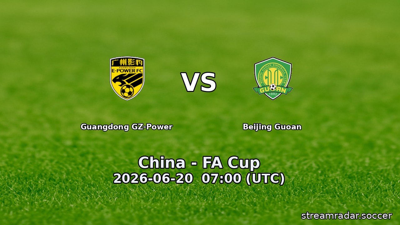 Guangdong GZ-Power vs Beijing Guoan