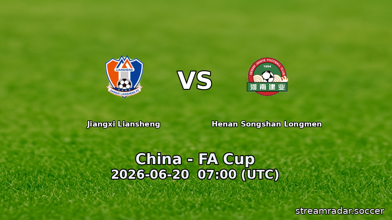 Jiangxi Liansheng vs Henan Songshan Longmen