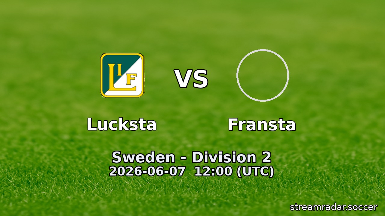 Lucksta vs Fransta