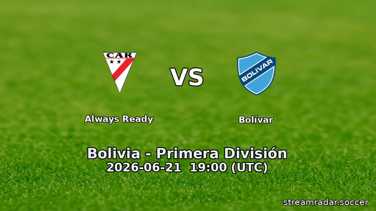 Always Ready vs Bolívar
