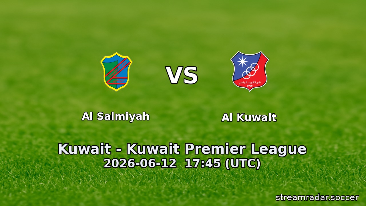 Al Salmiyah vs Al Kuwait
