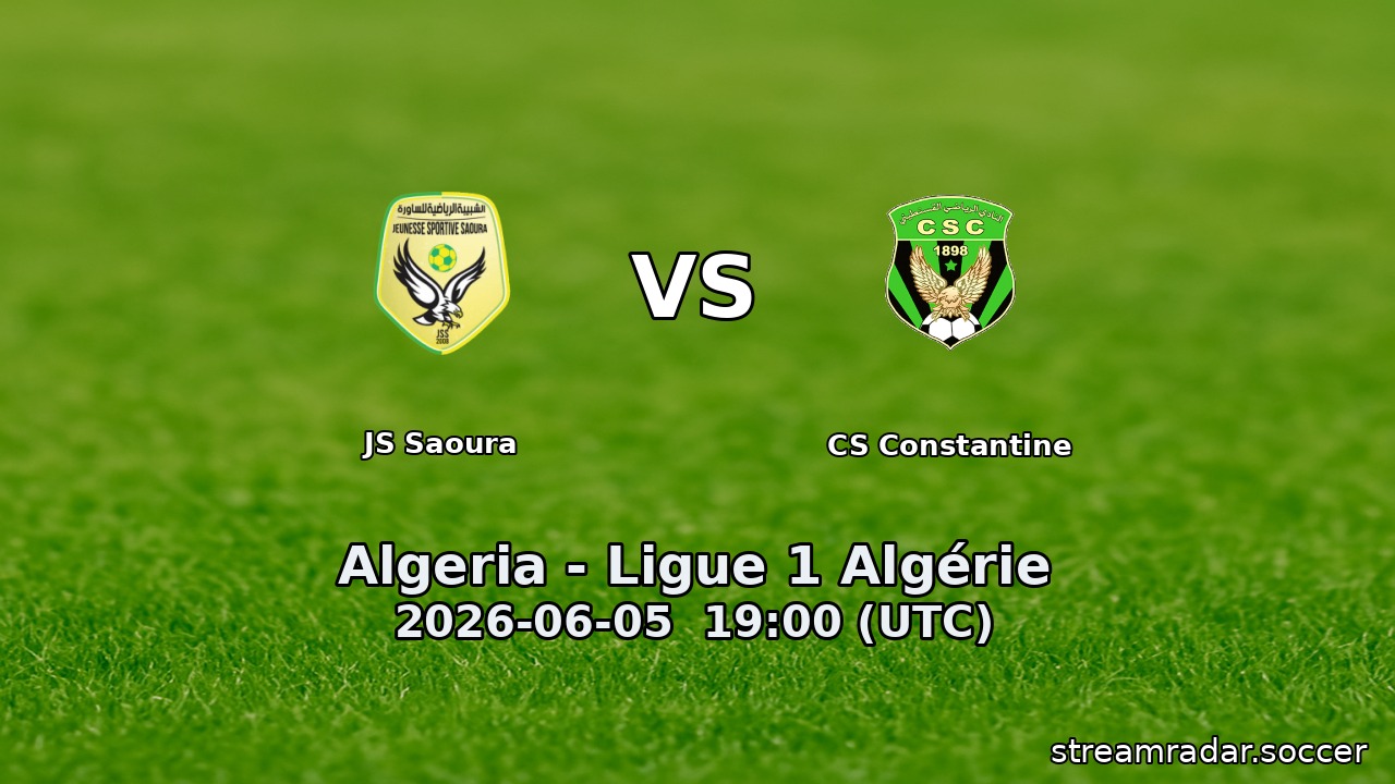 JS Saoura vs CS Constantine