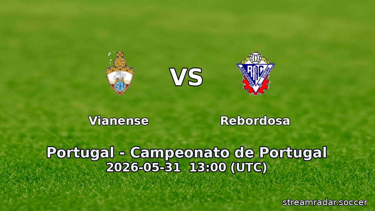 Vianense vs Rebordosa