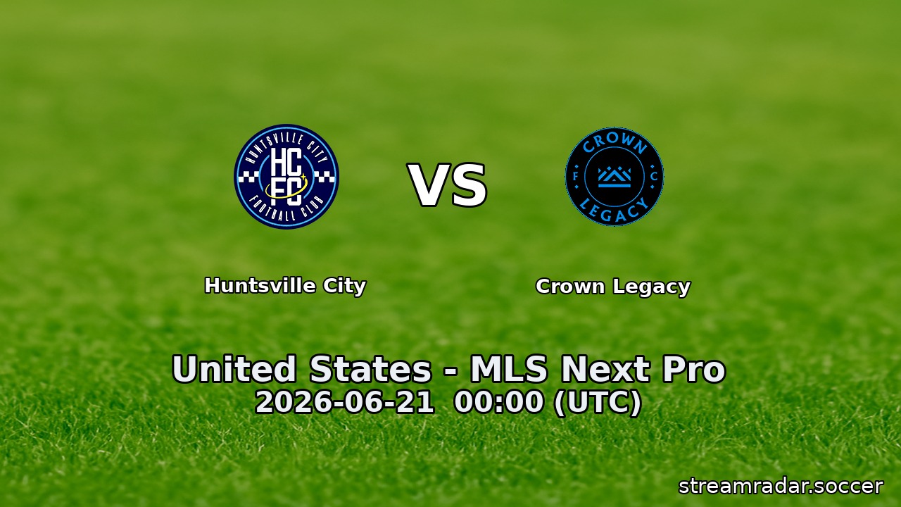 Huntsville City vs Crown Legacy