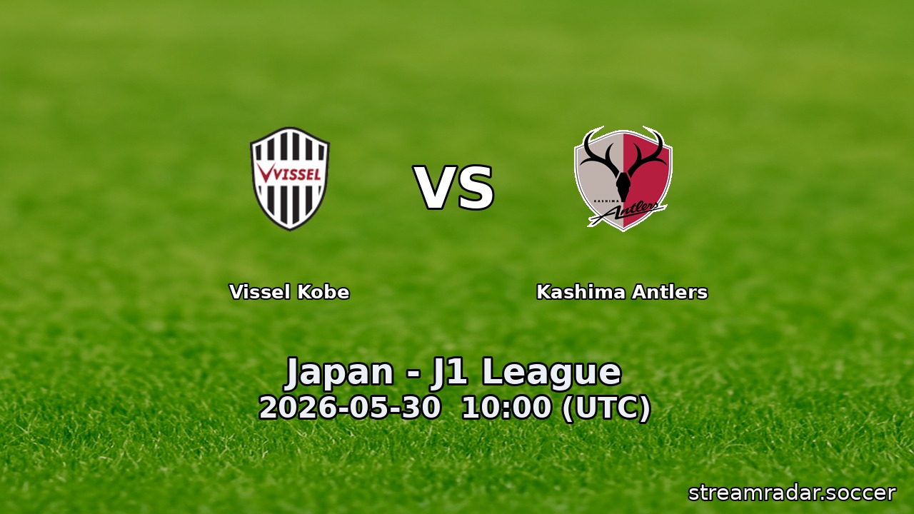 Vissel Kobe vs Kashima Antlers
