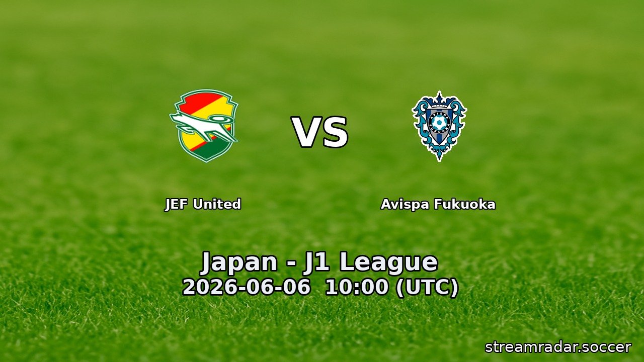 JEF United vs Avispa Fukuoka
