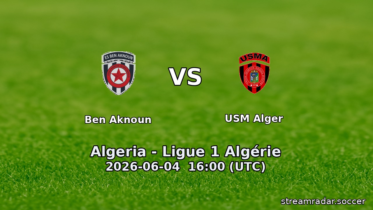 Ben Aknoun vs USM Alger
