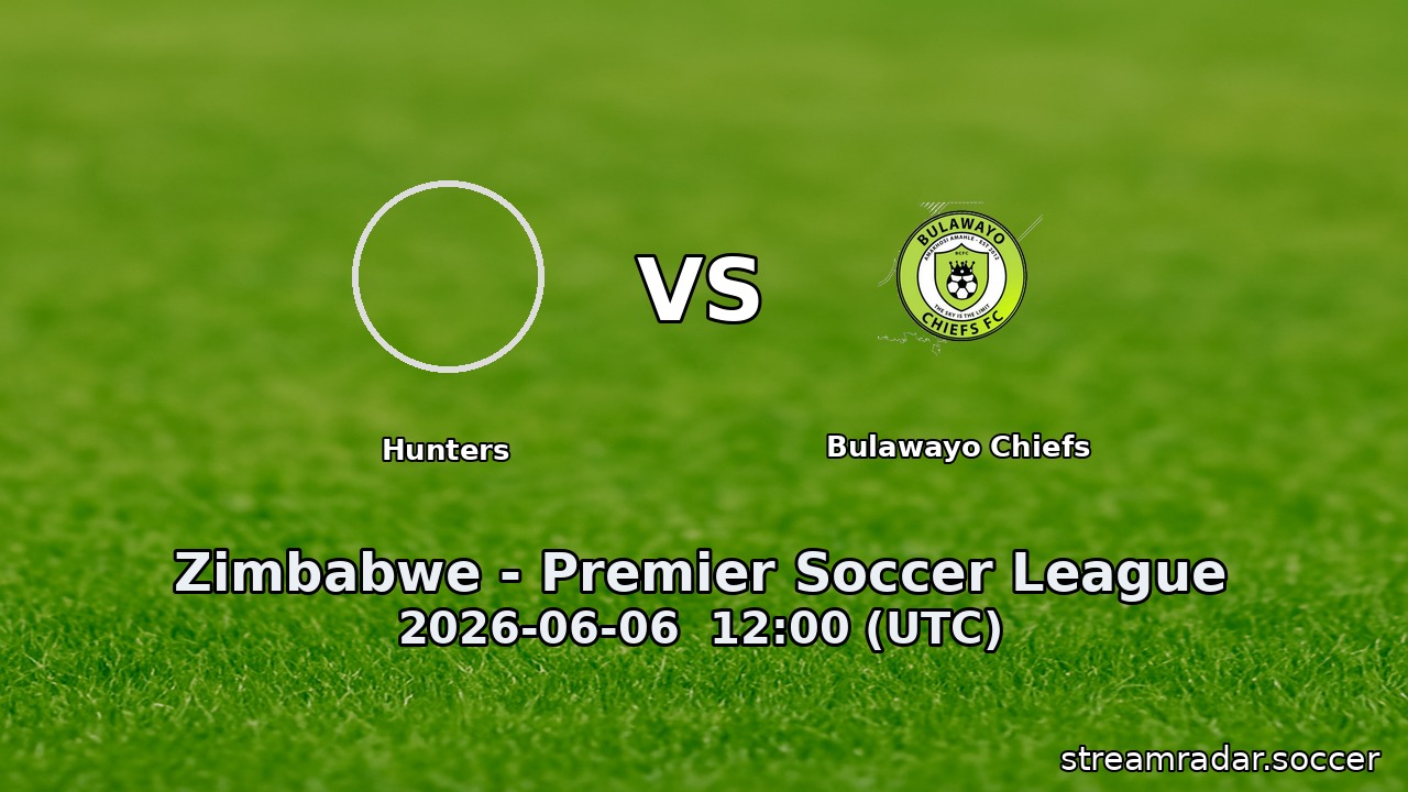 Hunters vs Bulawayo Chiefs