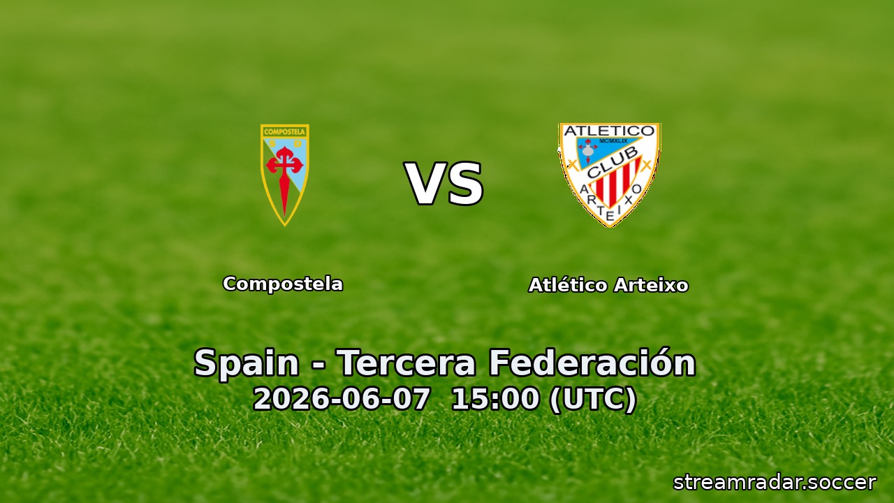 Compostela vs Atlético Arteixo