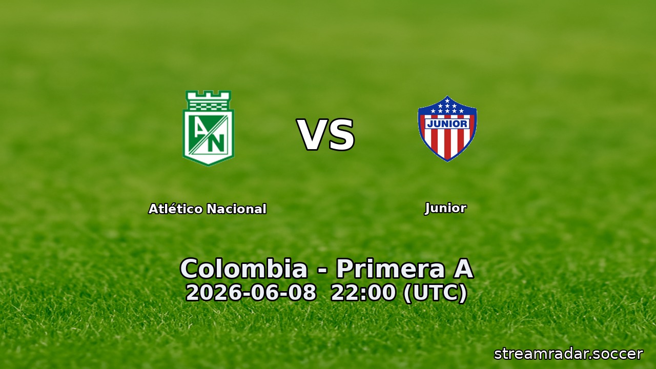 Atlético Nacional vs Junior